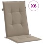 Cojín silla de jardín respaldo alto 6 uds tela taupé 120x50x3cm